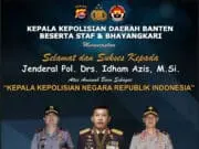 Kapolda Banten Ucapkan Selamat atas Pelantikan Kapolri, Jendral Pol Drs Idham Azis Msi Kapolda Banten Ucapkan Selamat atas Pelantikan Kapolri, Jendral Pol Drs Idham Azis Msi