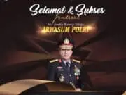 DPP PW Fast Respon Mengucapakan Selamat Atas Dilantiknya Komjen Pol Drs. Ahmad Dofiri, M.Si. Sebagai Irwasum Polri yang Baru
