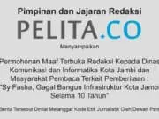 Dikomplain Diskominfo Jambi, Redaksi Media Pelita.Co Sampaikan Permohonan Maaf