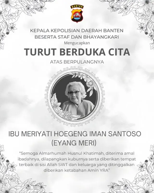 Kapolda Banten Turut Berduka atas Wafatnya Eyang Meri, Istri Almarhum Jenderal Hoegeng Kapolda Banten Turut Berduka atas Wafatnya Eyang Meri, Istri Almarhum Jenderal Hoegeng